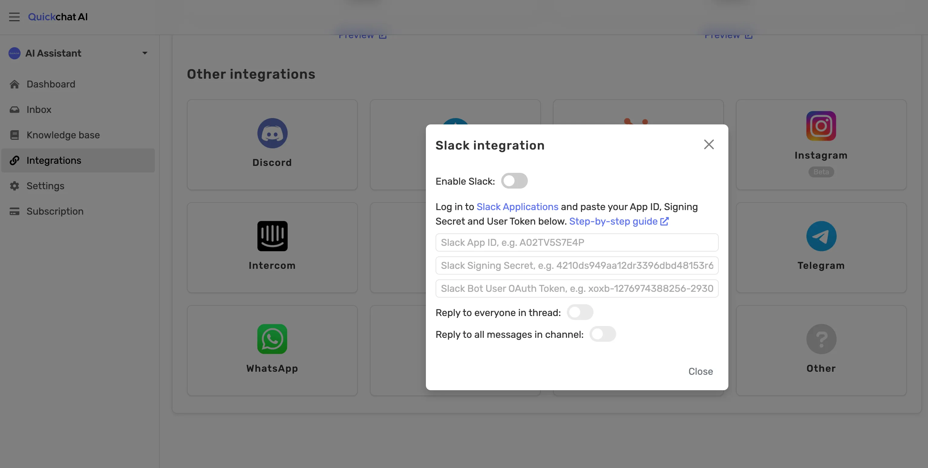 Activate your Slack integration and provide App ID, Signing Secret and Bot User OAuth Token