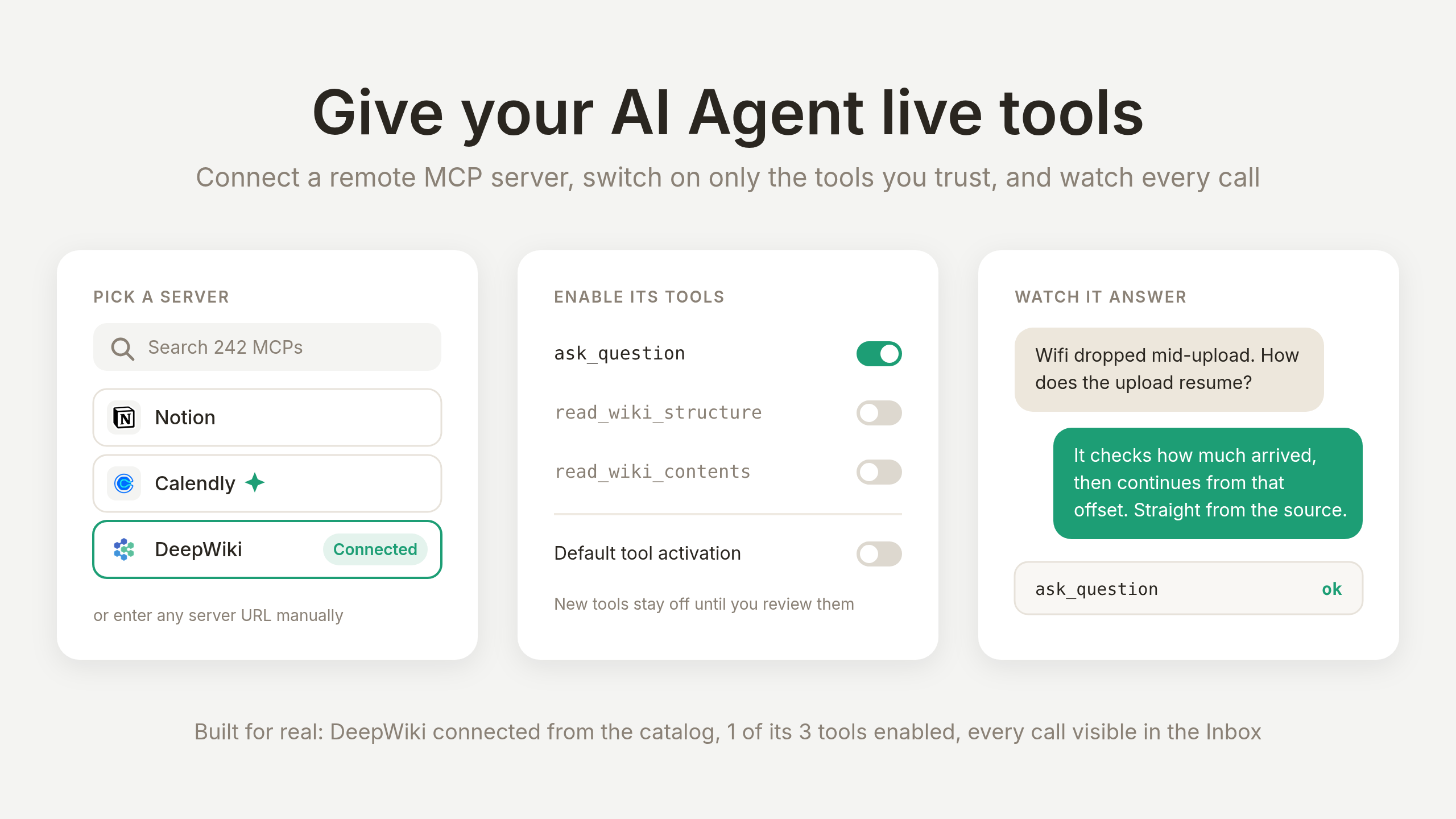 Connect your AI Agent to a remote MCP server: pick a server, enable its tools, watch it answer