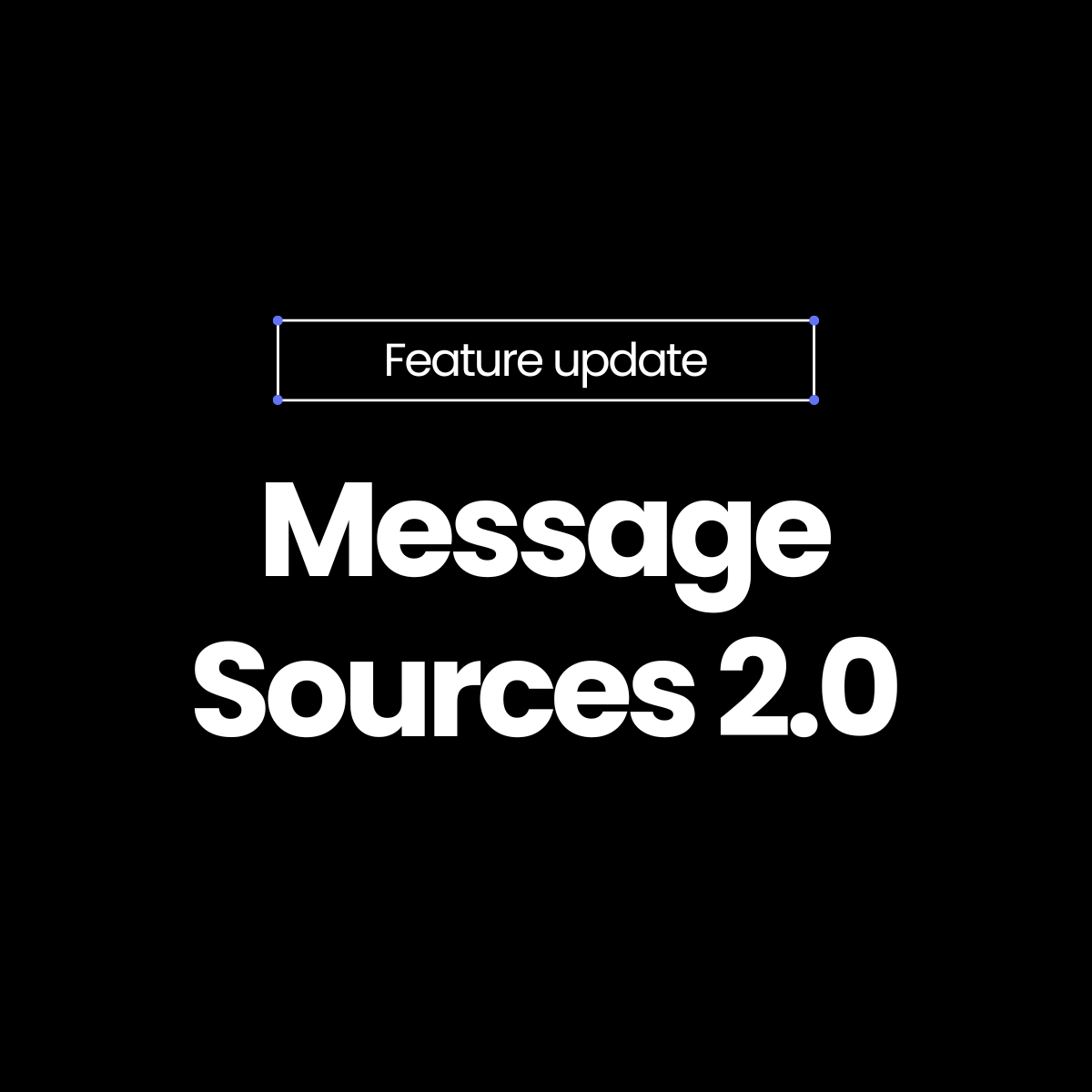 Message Source 2.0